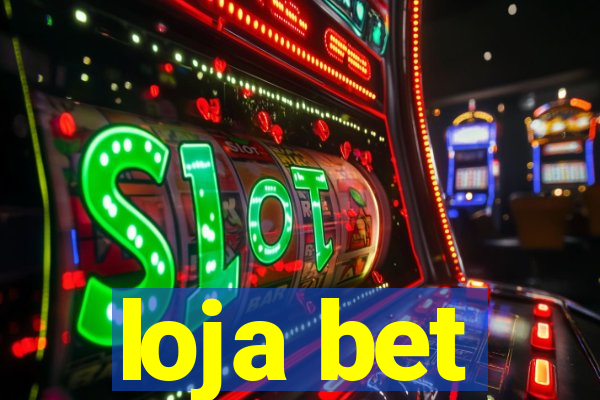 loja bet